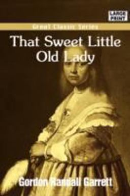 That Sweet Little Old Lady