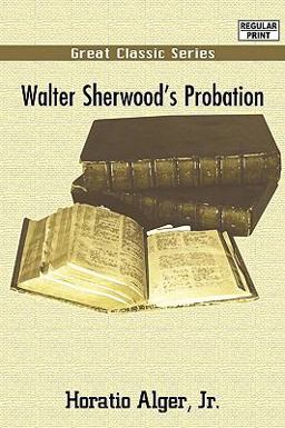 Walter Sherwood's Probation
