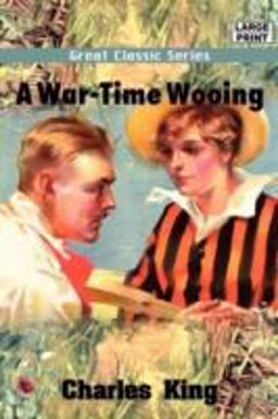 A War-Time Wooing A War-Time Wooing