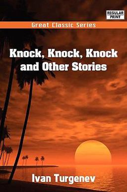 Knock, Knock, Knock and Other Stories