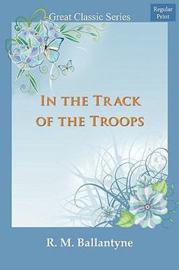 In the Track of the Troops