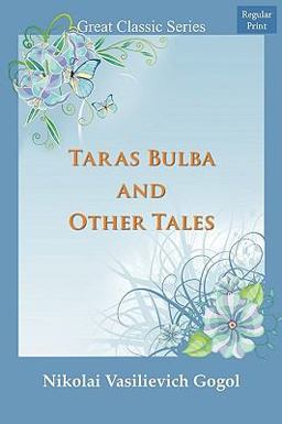 Taras Bulba and Other Tales
