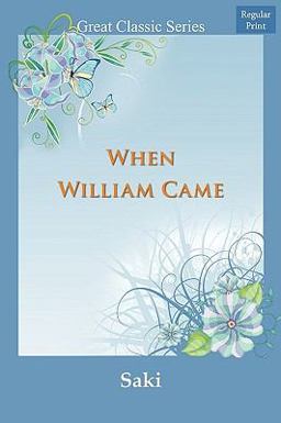When William Came