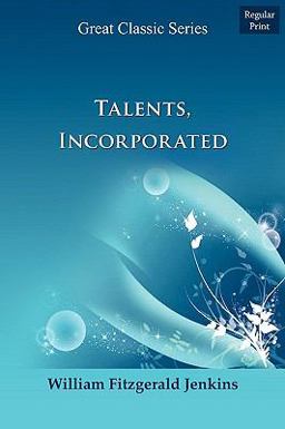 Talents, Incorporated Talents, Incorporated