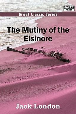 The Mutiny of the Elsinore