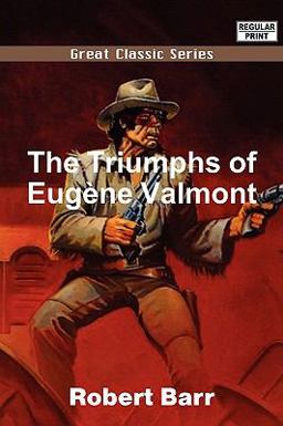 The Triumphs of Eugfne Valmont