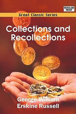 Collections and Recollections