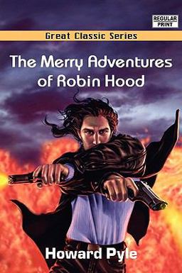 The Merry Adventures of Robin Hood