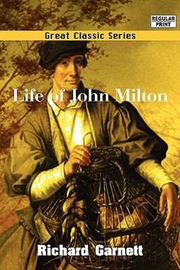 Life of John Milton