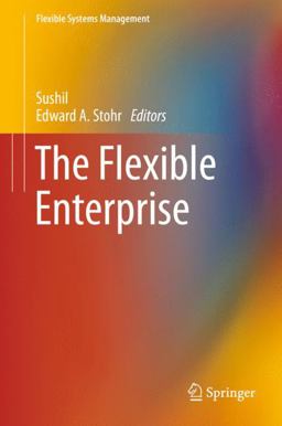 The Flexible Enterprise The Flexible Enterprise