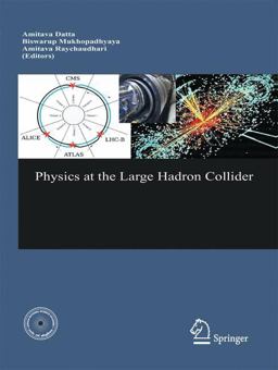 Physics at the Large Hadron Collider Physics at the Large Hadron Collider