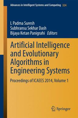 Artificial Intelligence and Evolutionary Algorithms in Engineering Systems Artificial Intelligence and Evolutionary Algorithms in Engineering Systems