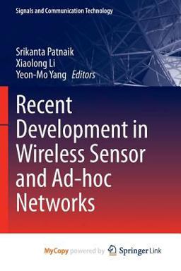 Recent Development in Wireless Sensor and Ad-Hoc Networks