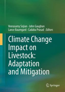 Climate Change Impact on Livestock: Adaptation and Mitigation Climate Change Impact on Livestock: Adaptation and Mitigation
