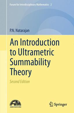 An Introduction to Ultrametric Summability Theory
