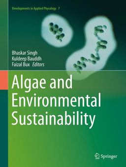 Algae and Environmental Sustainability Algae and Environmental Sustainability