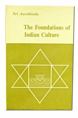 The Foundations of Indian Culture