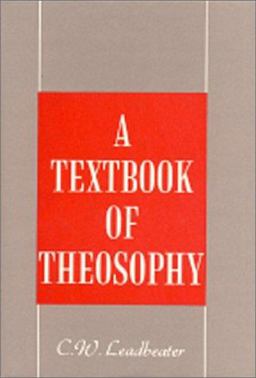 A Textbook of Theosophy
