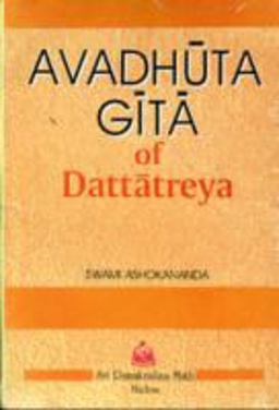 Avadhuta Gita of Dattatreya 3rd 9788171200375 Front Cover