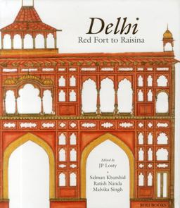 Delhi Red Fort to Raisina  9788174368614 Front Cover