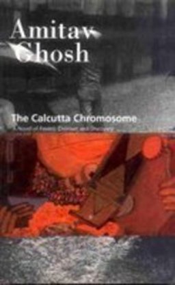 The Calcutta Chromosome