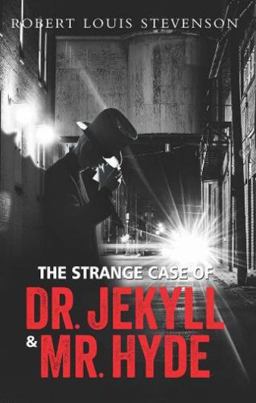 The Strange Case of Dr. Jekyll and Mr. Hyde