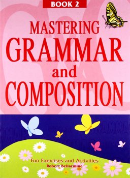 Grammar and Composition Grammar and Composition