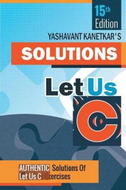 Let Us C Solutions -15th Edition  9788183331777 Front Cover