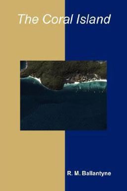 The Coral Island