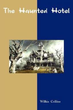 The Haunted Hotel