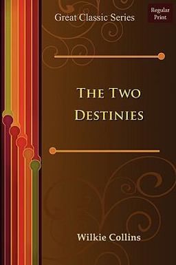 The Two Destinies