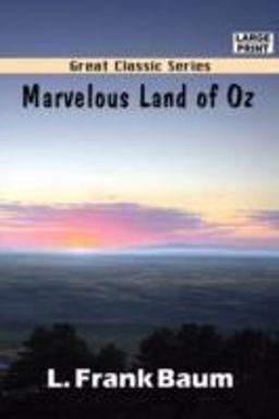 Marvelous Land of Oz