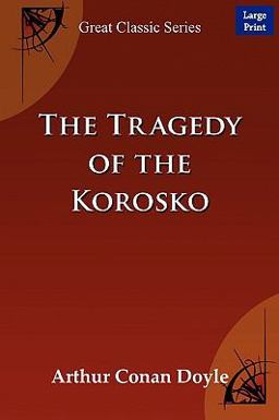 The Tragedy of the Korosko