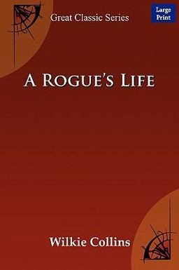 A Rogue's Life
