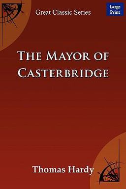 The Mayor of Casterbridge