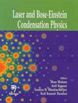 Laser and Bose-Einstein Condensation Physics Laser and Bose-Einstein Condensation Physics