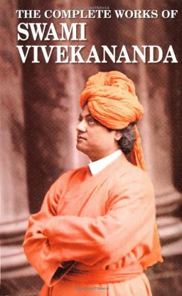 Complete Works of Swami Viveananda Complete Works of Swami Viveananda