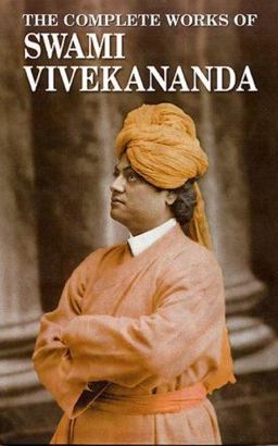 Complete Works of Swami Viveananda Complete Works of Swami Viveananda
