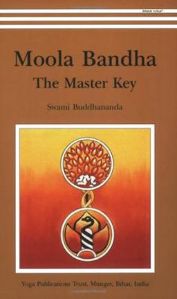 Moola Bandha: The Master Key  9788185787329 Front Cover
