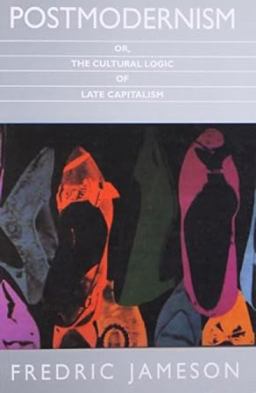 Postmodernism, Or, the Cultural Logic of Late Capitalism (Post-Contemporary Interventions)  9788190340328 Front Cover