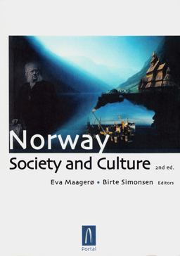 Norway: Society and Culture Norway: Society and Culture
