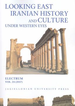 Looking East Iranian History and Culture under Western Eyes 2017 9788323343769 Front Cover