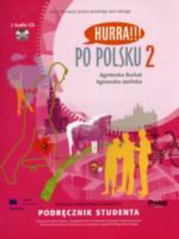 Hurra!!! Po Polsku: Student Textbook v. 2 Free Audio CD  9788360229262 Front Cover