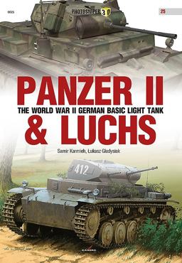 Panzer II and Luchs The World War II German Basic Light Tank  9788365437433 Front Cover