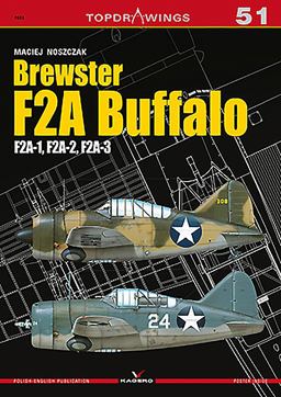 Brewster F2A Buffalo F2a-1, F2a-2, F2a-3 2018 9788365437730 Front Cover