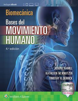 Biomecï¿½nica. Bases Del Movimiento Humano 4th 9788416781171 Front Cover