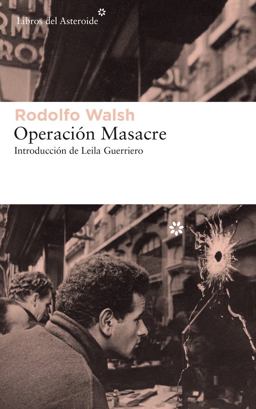 Operaciï¿½n Masacre  9788417007621 Front Cover