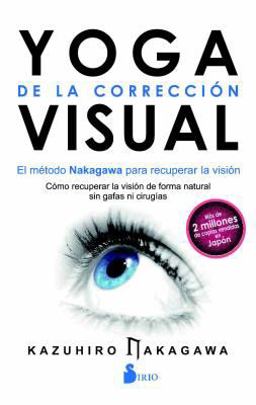 Yoga de la correccion visual / Yoga of Visual Correction:  9788417030322 Front Cover