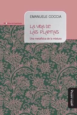 La Vida de Las Plantas