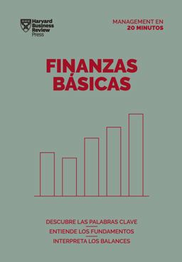 Finanzas Básicas (Finance Basics Spanish Edition)